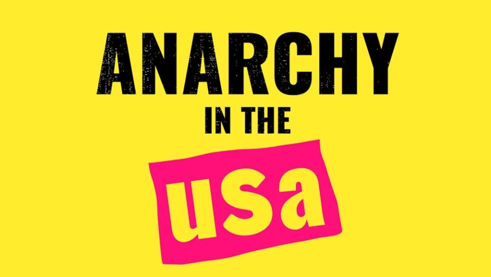anarchy in usa